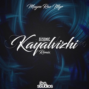 Kayalvizhi Remix (Single) (2018)